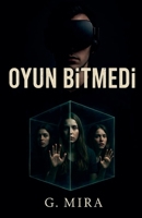 Oyun Bitmedi (Turkish Edition) B0FJW395SH Book Cover