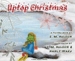 Uptop Christmas 194812310X Book Cover