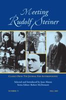 Meeting Rudolf Steiner: Classics Selections from the Journal for Anthroposophy 0967456282 Book Cover