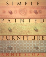 Simple Painted Furniture 1555843409 Book Cover