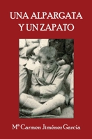 Una alpargata y un zapato B08VM1KMV6 Book Cover
