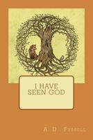 I have seen god 1499260822 Book Cover