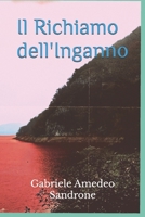 Il Richiamo dell'Inganno B0B1JBJ7P2 Book Cover