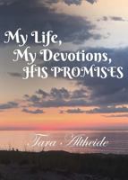 My Life, My Devotions, His Promises 1937400689 Book Cover