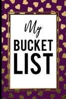 My Bucket List: pink gold heart Creative Inspirational journal Record Ideas to accomplish Best Gift Birthday Mother day Fathers day Journal for Ideas and Creative Inspirational journal Record Ideas to 1692749870 Book Cover