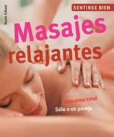 Relax-Massagen. Entspannung pur: solo oder mit Partner (Feel good) 8424188004 Book Cover