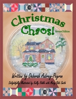 Christmas Chaos! Revised Edition 0996408908 Book Cover