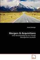 Mergers & Acquisitions: Unter Berücksichtigung von Change Management Ansätzen 3639373383 Book Cover