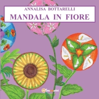 Mandala in fiore B0CBL8ZCR4 Book Cover