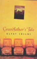 Grandfather's Tale 0704381001 Book Cover