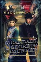 Scandals, Secrets, and Murder: The Widow and the Rogue Mysteries 1499267959 Book Cover