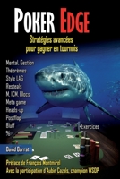 Poker Edge: Strat�gies Avanc�es Pour Gagner En Tournois 1478226250 Book Cover