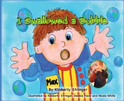 I Swallowed a Bubble 1737930838 Book Cover