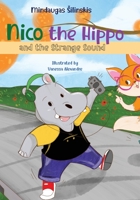 Nico the Hippo and the Strange Sound 6500163877 Book Cover