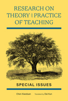 Research on Theory and Practice of Teaching: Special Issues 1487812000 Book Cover