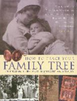How to Trace Your Family Tree 0681768827 Book Cover