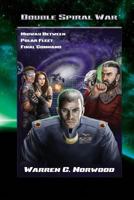 Double Spiral War Trilogy Omnibus 0692745270 Book Cover