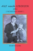 AUF nach SIBIRIEN 1941: 1684863724 Book Cover