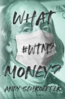 What #WTM Money B08NS7PGQQ Book Cover