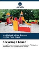Recycling I bauen 6203251313 Book Cover