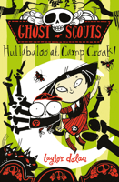 Ghost Scouts: Hullabaloo at Camp Croak! 1913101134 Book Cover