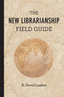 The New Librarianship Field Guide B01N2MMU0X Book Cover