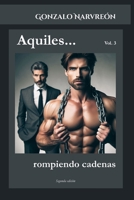 Aquiles: Rompiendo cadenas B0C9SNQLW7 Book Cover