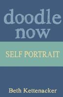 Doodle Now: Self Portrait 1539973271 Book Cover