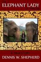The Elephant Lady of Thailand 0982973896 Book Cover