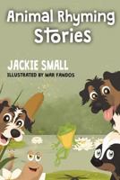 Animal Rhyming Stories 1537621238 Book Cover