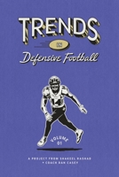 Trends in Defensive Football: Volume 1 B0FGYZ4HJK Book Cover