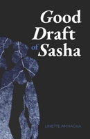 Good Draft of Sasha 1069099007 Book Cover