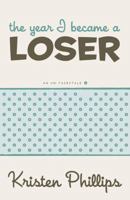 The Year I Became a Loser 074143699X Book Cover