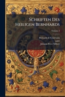 Schriften Des Heiligen Bernhards, Volume 2 1286480671 Book Cover