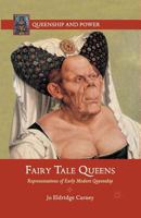 Fairy Tale Queens 1137269685 Book Cover