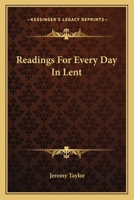 Readings for Every Day in Lent 1022035851 Book Cover