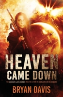 Heaven Came Down 194395982X Book Cover