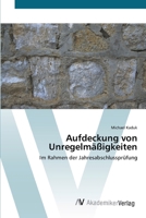 Aufdeckung von Unregelmäßigkeiten 3639397487 Book Cover