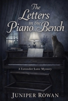 The Letters in the Piano Bench (Lost Letters of Lavender Lane) B0GFDLPQT1 Book Cover