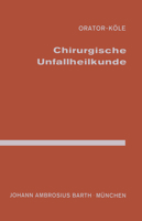 Chirurgische Unfallheilkunde 3642958680 Book Cover