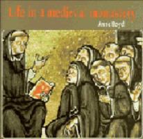 Life in a Medieval Monastery (Cambridge Introduction to World History) 0521337240 Book Cover
