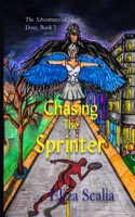 Chasing the Sprinter: A young adult superhero adventure 1088181716 Book Cover