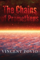 The Chains of Prometheus (The Narrows Company) B0B3TKKJGW Book Cover