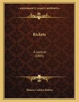 Rickets: A Lecture 1437018823 Book Cover