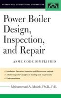 Power Boiler Design, Inspection, and Repair (McGraw-Hill Professional Engineering) 0071432027 Book Cover