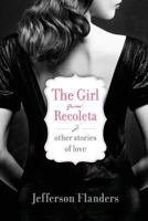 The Girl from Recoleta and Other Stories of Love 098878405X Book Cover