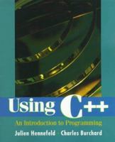 Using C++: An Introduction to Programming 0534955916 Book Cover