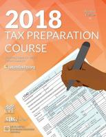 2018 Tax Preparation Course: Bilingual Edition 1726311880 Book Cover