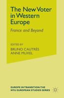 The New Voter in Western Europe: France and Beyond 1349290475 Book Cover