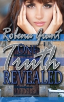 One Truth Revealed 1509214747 Book Cover